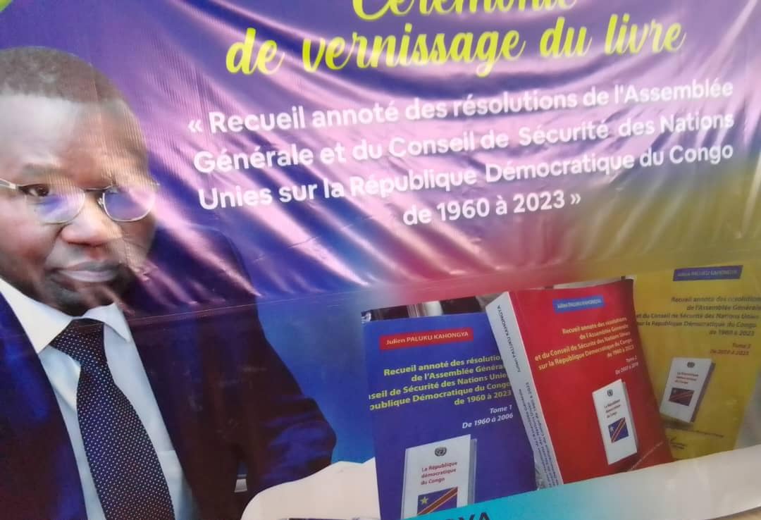 Les « Résolutions de l’ONU sur la RDC » répertoriées par Julien Paluku dans un ouvrage